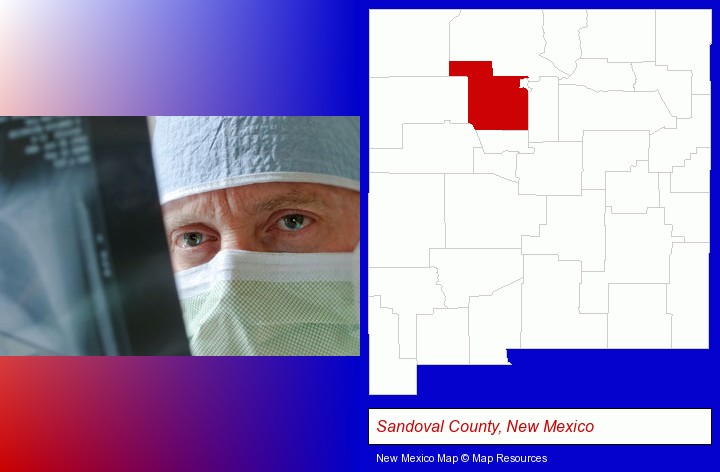 a physician viewing x-ray results; Sandoval County, New Mexico highlighted in red on a map