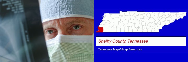 a physician viewing x-ray results; Shelby County, Tennessee highlighted in red on a map