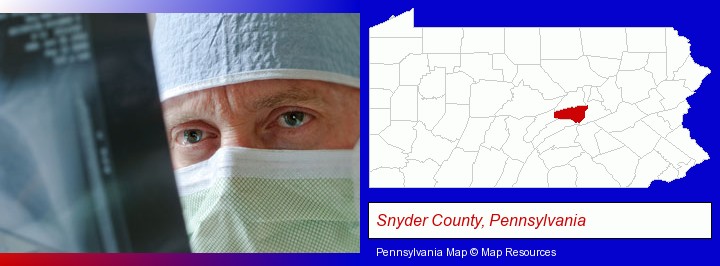 a physician viewing x-ray results; Snyder County, Pennsylvania highlighted in red on a map