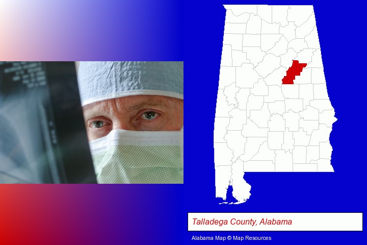 a physician viewing x-ray results; Talladega County, Alabama highlighted in red on a map