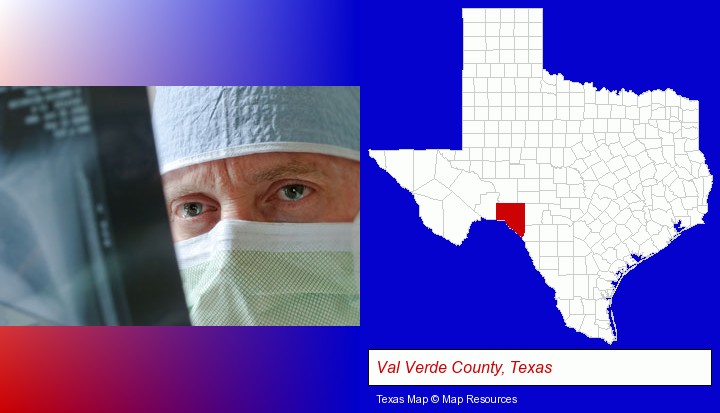a physician viewing x-ray results; Val Verde County, Texas highlighted in red on a map