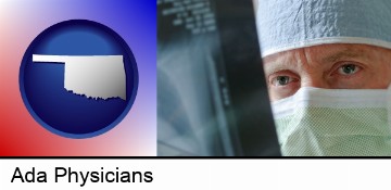 a physician viewing x-ray results in Ada, OK