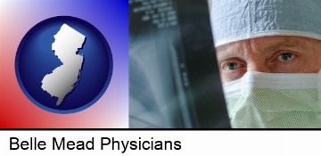 a physician viewing x-ray results in Belle Mead, NJ