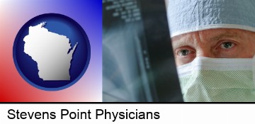 a physician viewing x-ray results in Stevens Point, WI