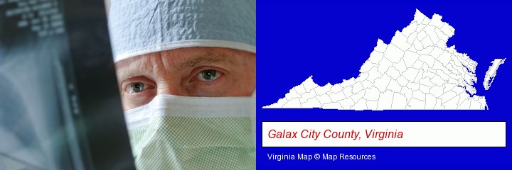 a physician viewing x-ray results; Galax City County, Virginia highlighted in red on a map