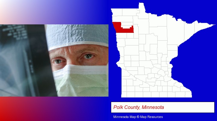 a physician viewing x-ray results; Polk County, Minnesota highlighted in red on a map